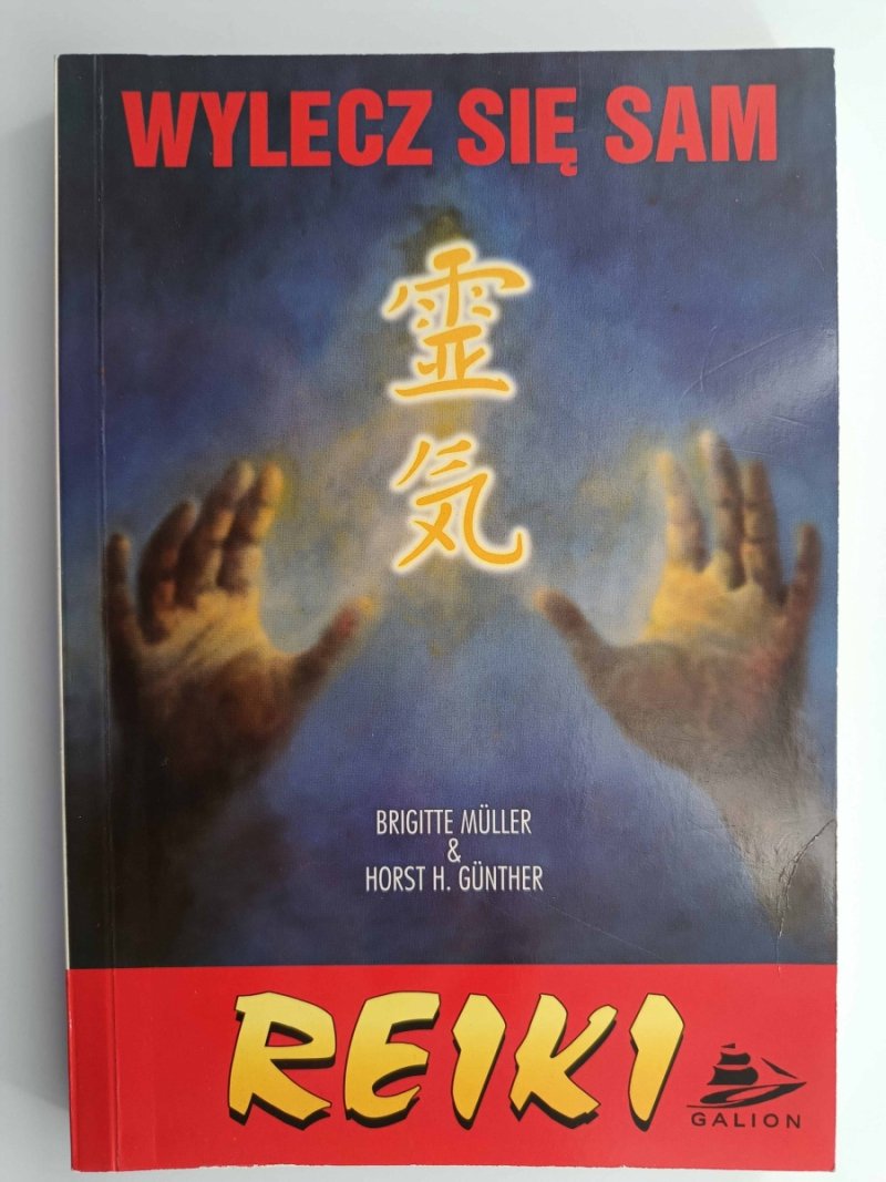 WYLECZ SIĘ SAM. REIKI - Brigitte Muller