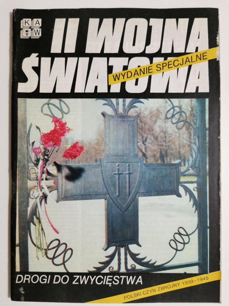 II WOJNA ŚWIATOWA. WYDANIE SPECJALNE DROGI DO ZWYCIĘSTWA