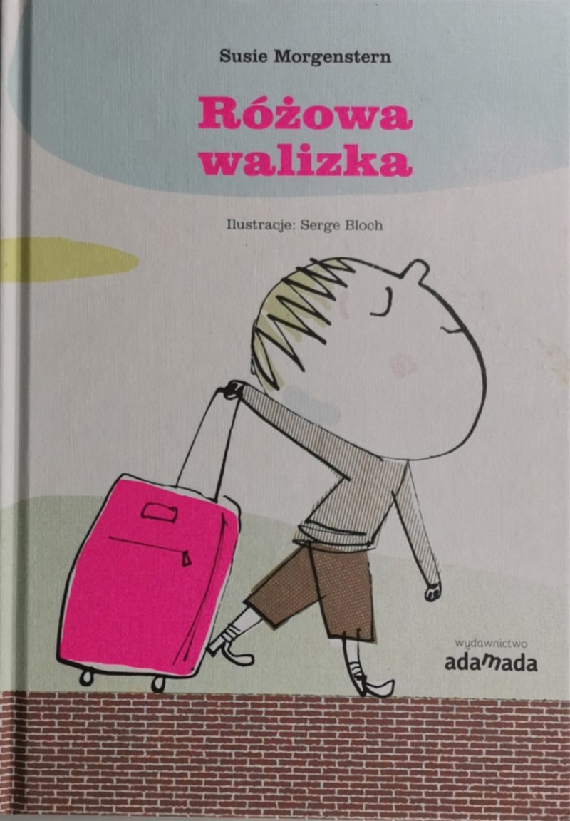 RÓŻOWA WALIZKA - Susie Morgenstern