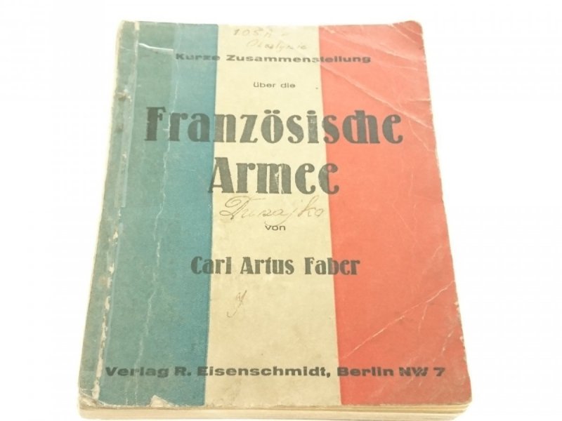 FRANZOSISCHE ARMEC - Carl Arius Faber 1934