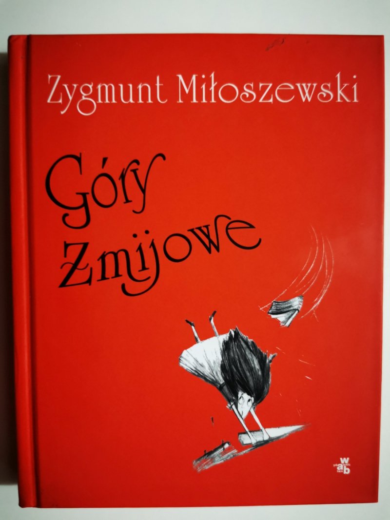 GÓRY ŻMIJOWE - Zygmunt Miłoszewski