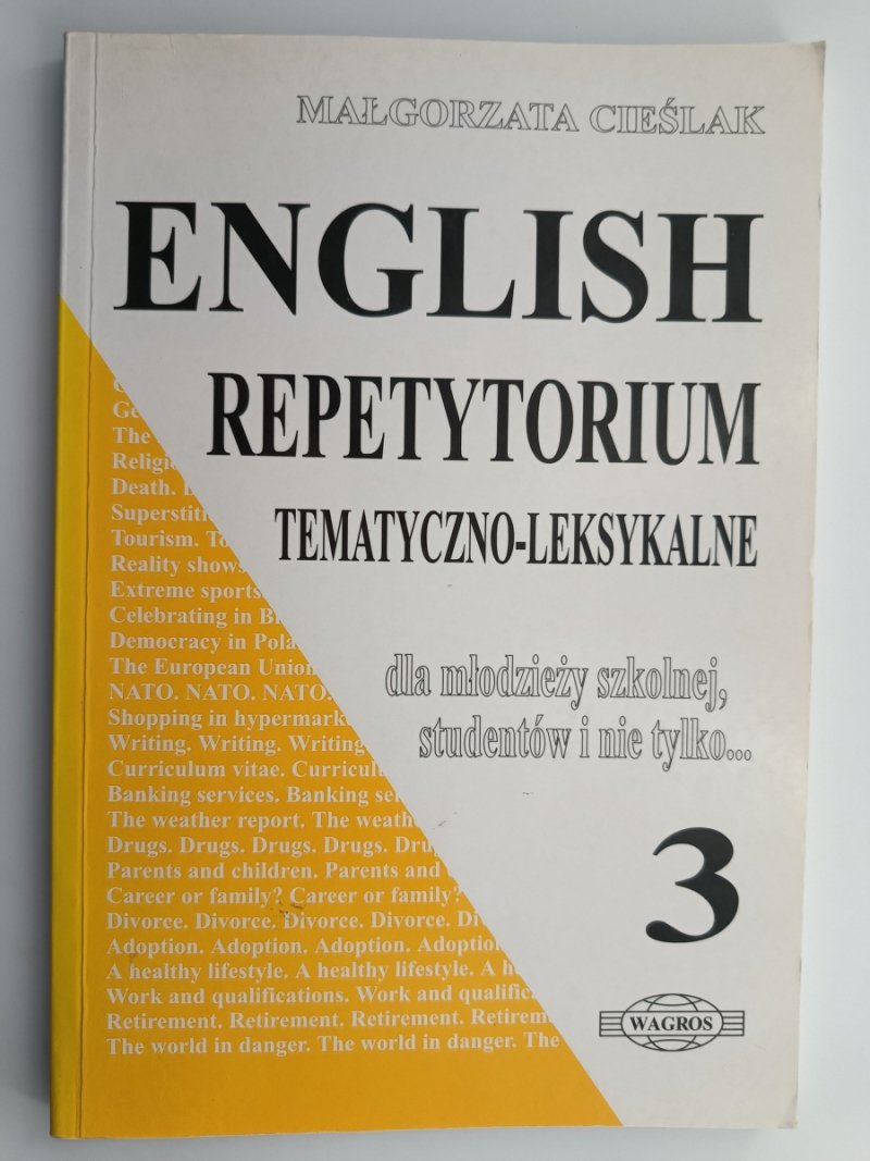 ENGLISH REPETYTORIUM TEMATYCZNO – LEKSYKALNE 3 - Małgorzata Cieślak