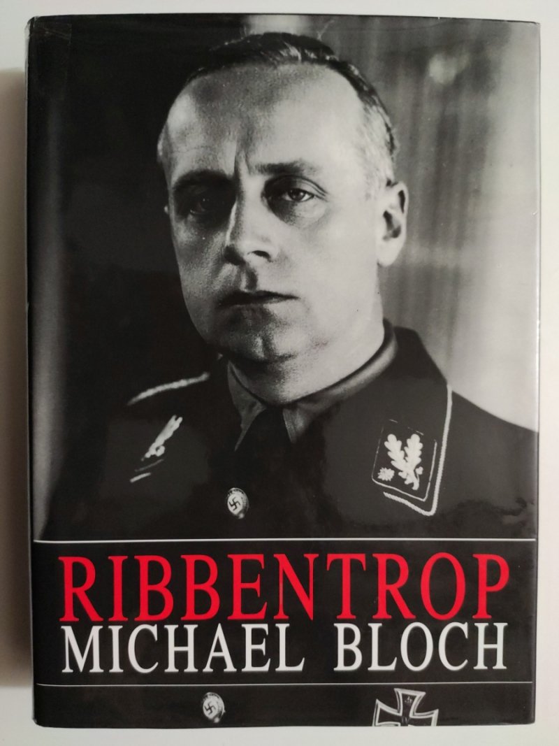 RIBBENTROP - Michael Bloch