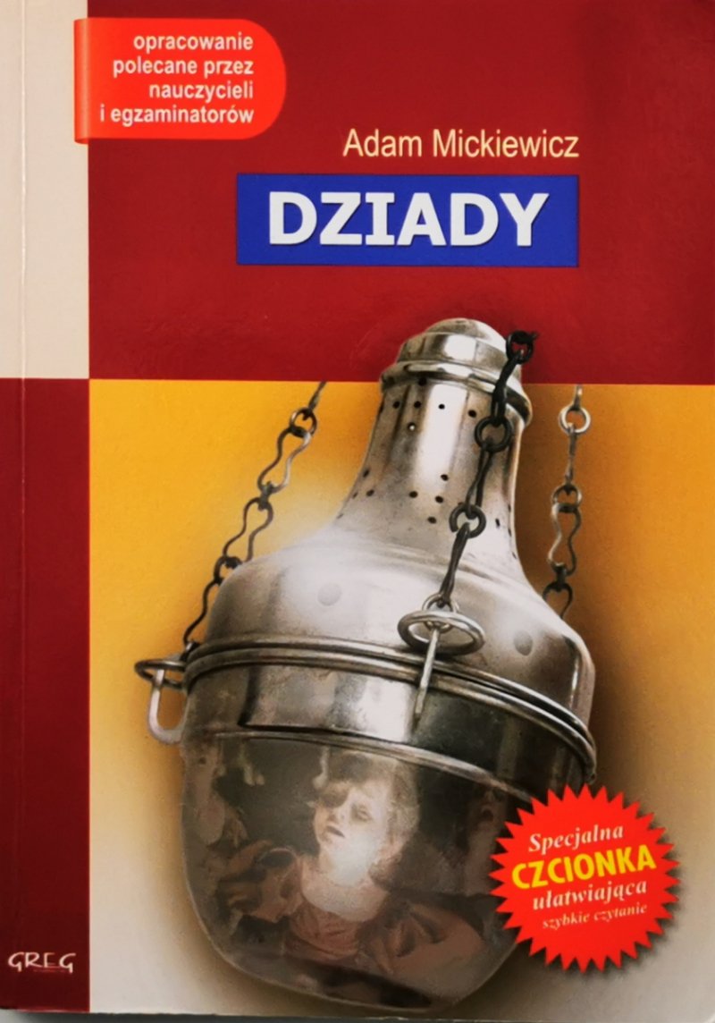 DZIADY - Adam Mickiewicz