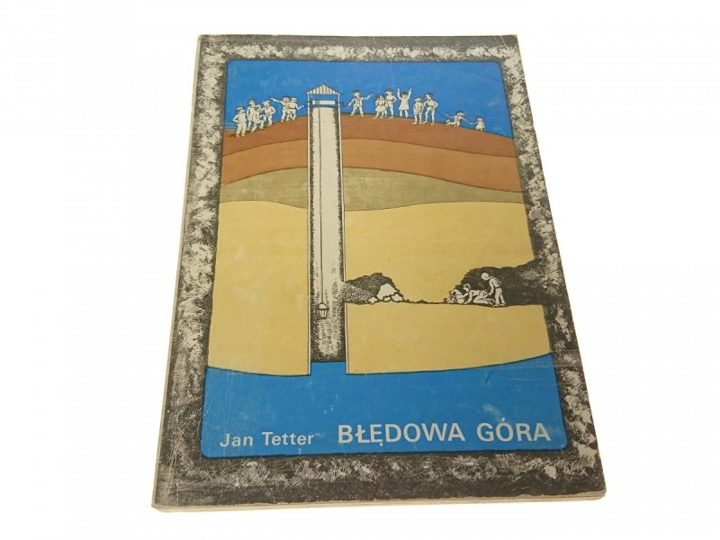 BŁĘDOWA GÓRA - Jan Tetter 1983