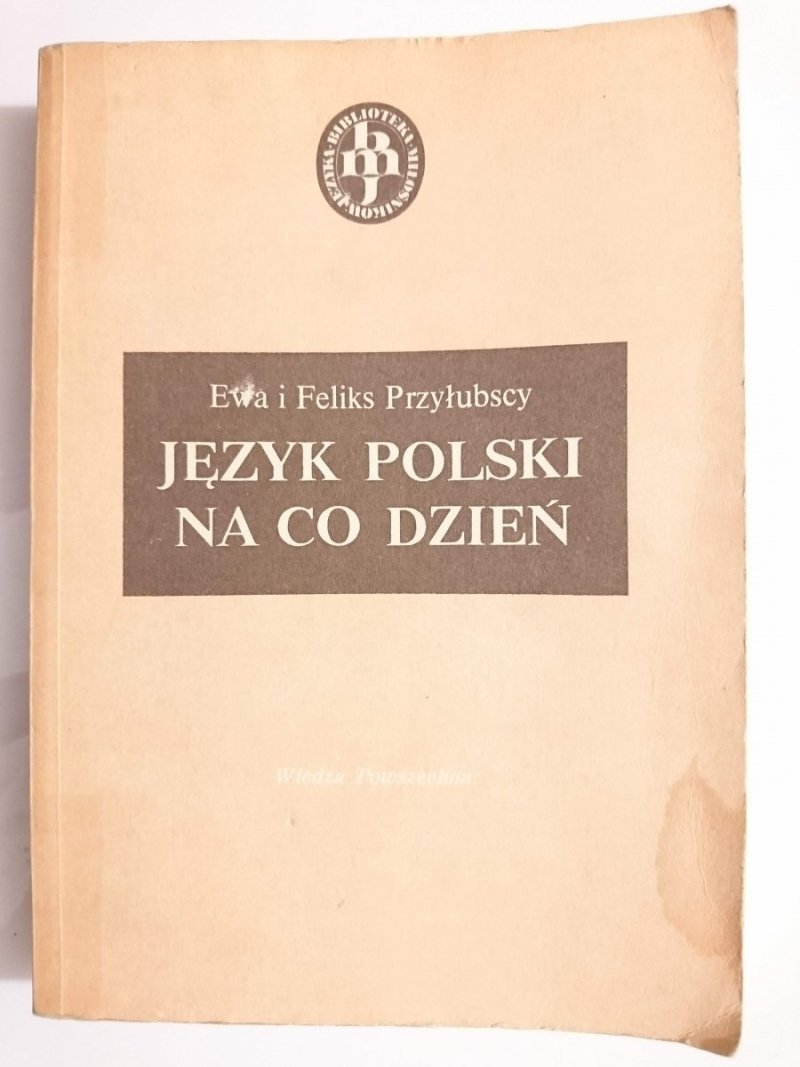 JĘZYK POLSKI NA CO DZIEŃ - Ewa i Feliks Przyłubscy 1990
