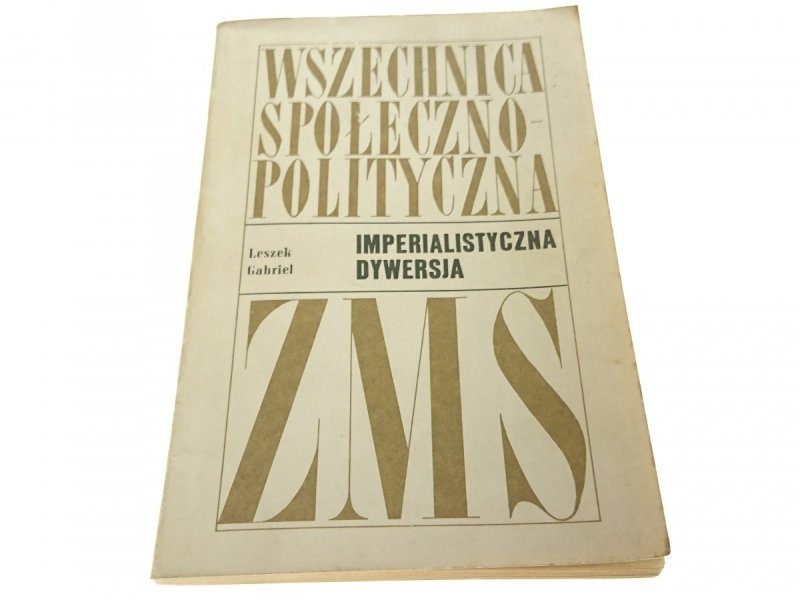 IMPERIALISTYCZNA DYWERSJA - Leszek Gabriel 1969