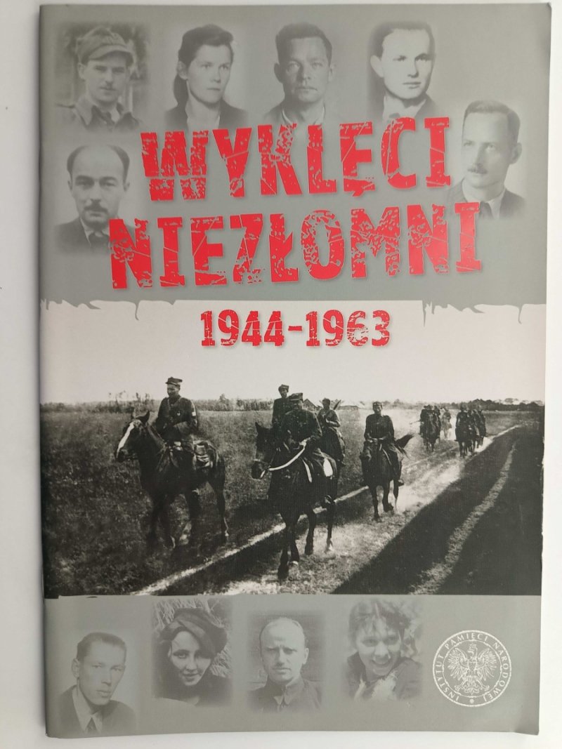 WYKLĘCI NIEZŁOMNI 1944-1963