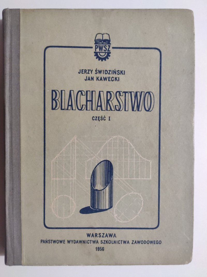 BLACHARSTWO CZĘŚĆ I - Jerzy Świdziński