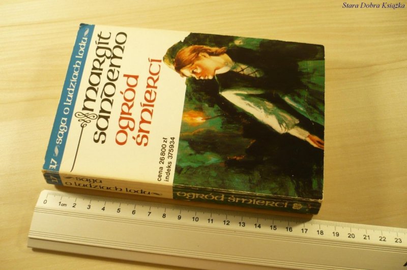 SAGA O LUDZIACH LODU 17: OGRÓD ŚMIERCI - Sandemo