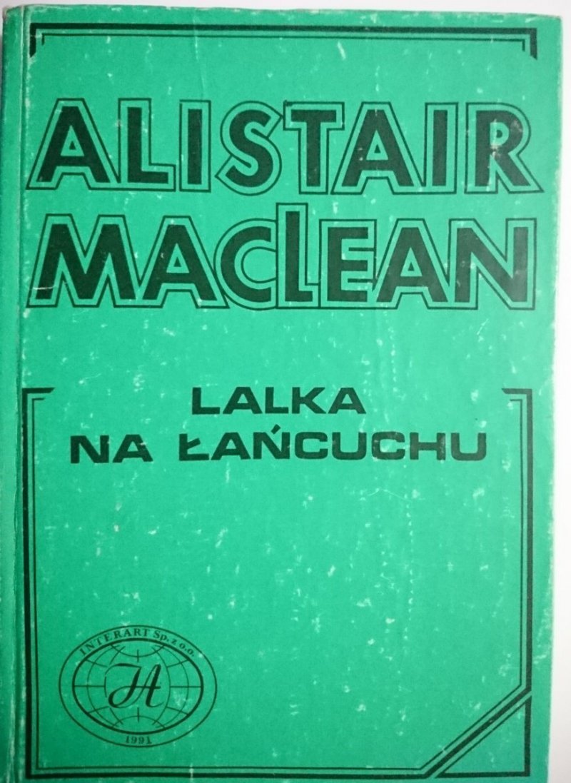 LALKA NA ŁAŃCUCHU - Alistair MacLean 1991