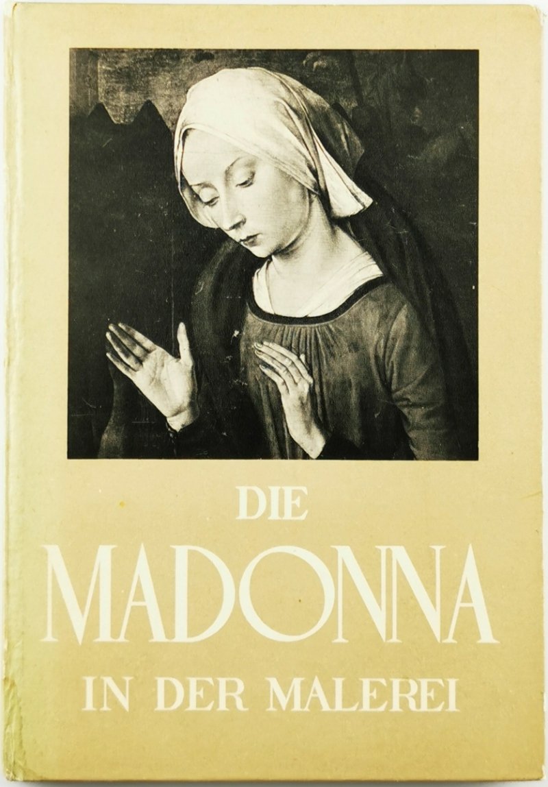 DIE MADONNA IN DER MALEREI - Marcel Belvianes