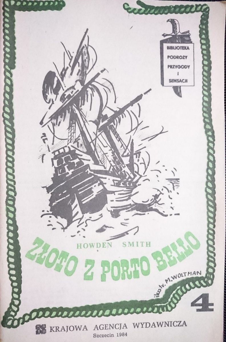 ZŁOTO Z PORTO BELLO CZĘŚĆ OD 1 DO 4 - Smith 1984