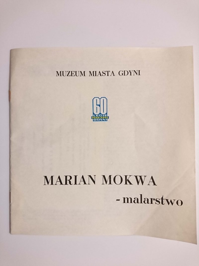 MARIAN MOKWA – MALARSTWO