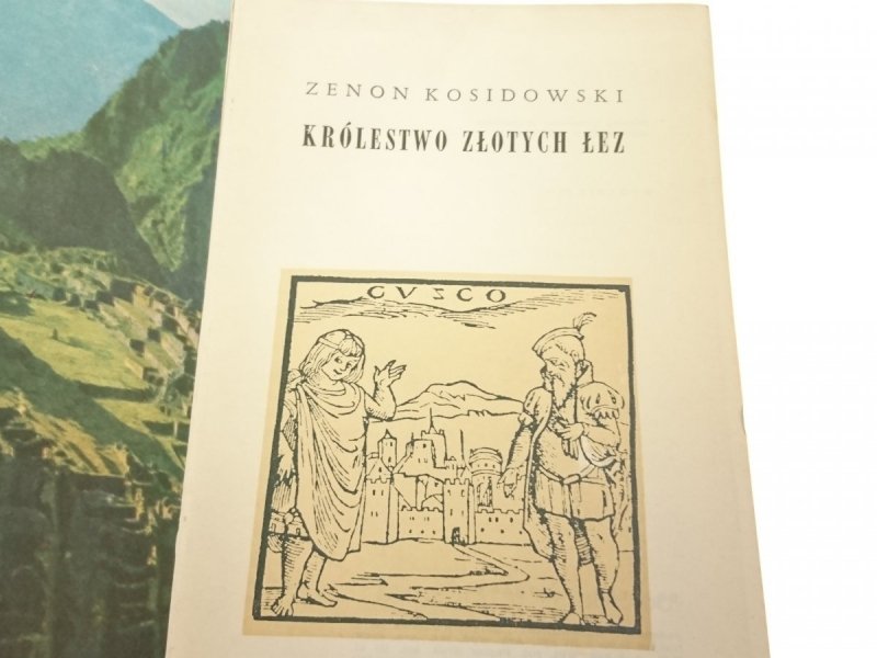 KRÓLESTWO ZŁOTYCH ŁEZ - Zenon Kosidowski 1967