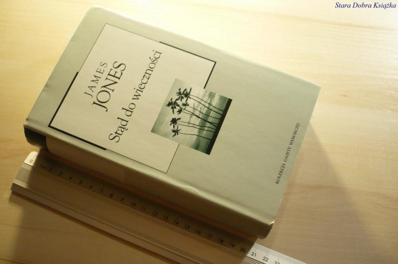 STĄD DO WIECZNOŚCI - James Jones 1993