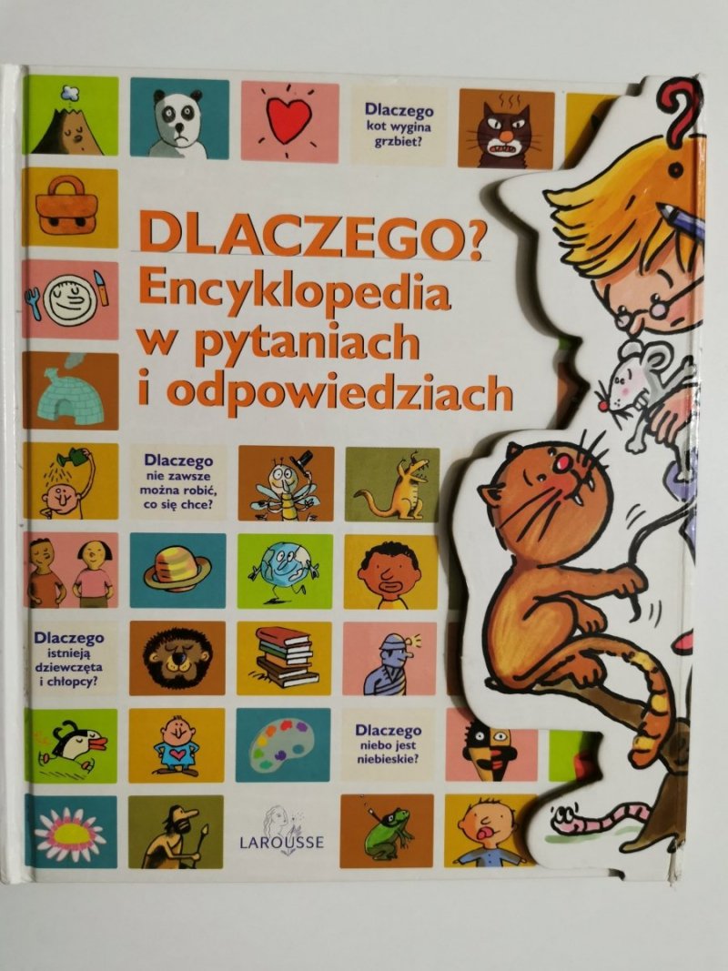 Dlaczego ? ENCYKLOPEDIA W PYTANIACH I ODPOWIEDZIACH 
