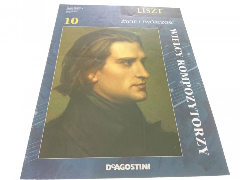 WIELCY KOMPOZYTORZY 10 LISZT. ŻYCIE I TWÓRCZOŚĆ