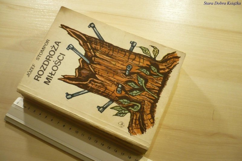 ROZDROŻA MIŁOŚCI - Józef Stompor (1985)