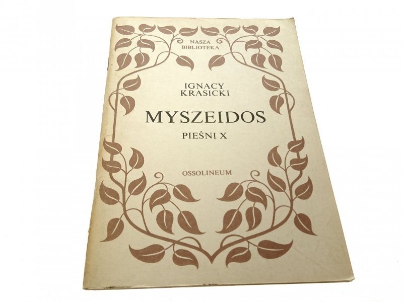 MYSZEIDOS PIEŚNI X - Ignacy Krasicki 1986
