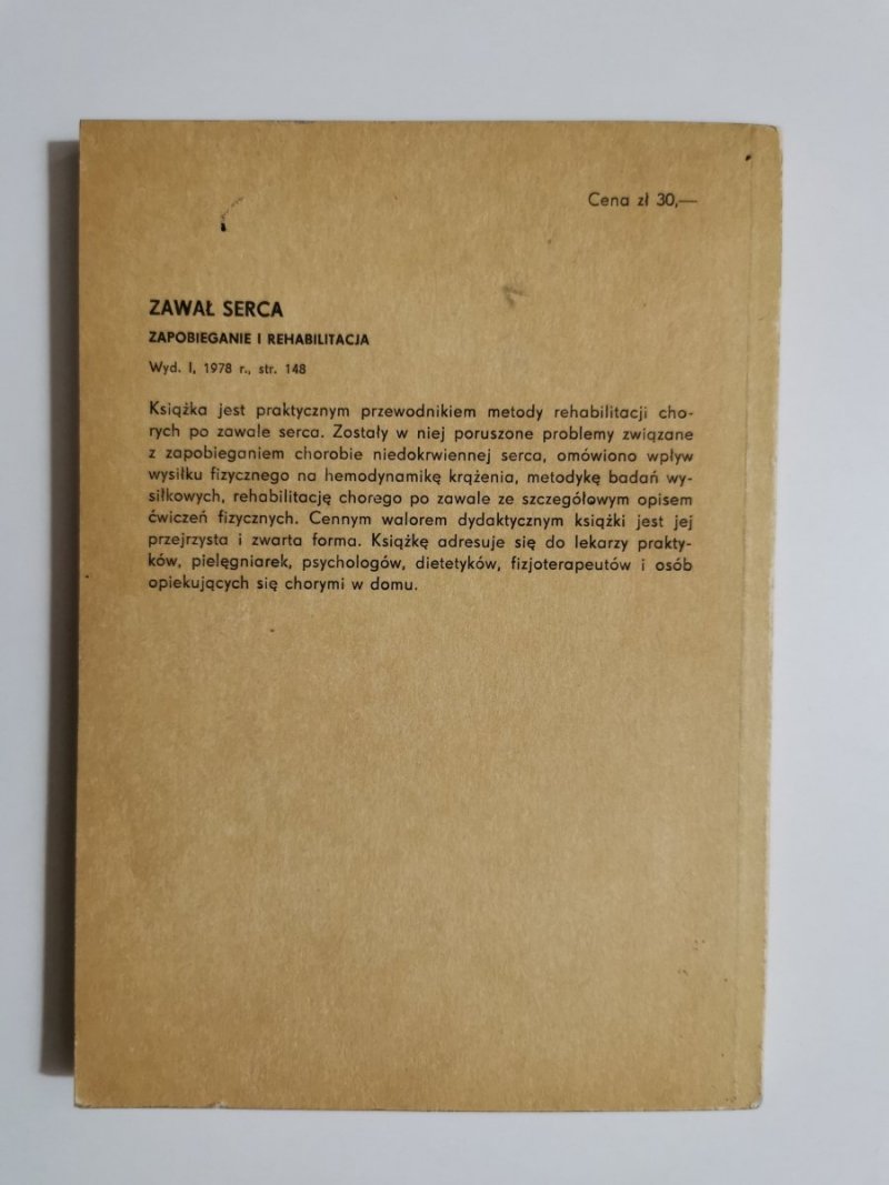 ZAWAŁ SERCA. ZAPOBIEGANIE I REHABILITACJA 1978