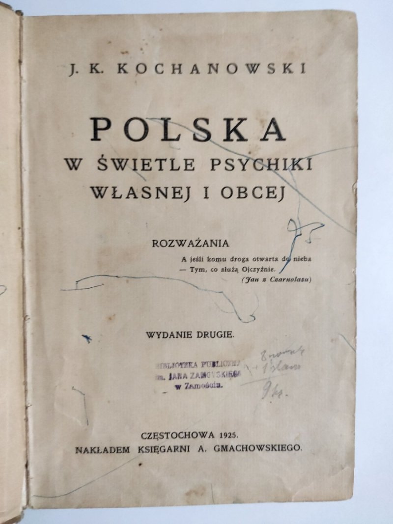POLSKA W ŚWIETLE PSYCHIKI WŁASNEJ I OBCEJ 1925 - J. K. Kochanowski