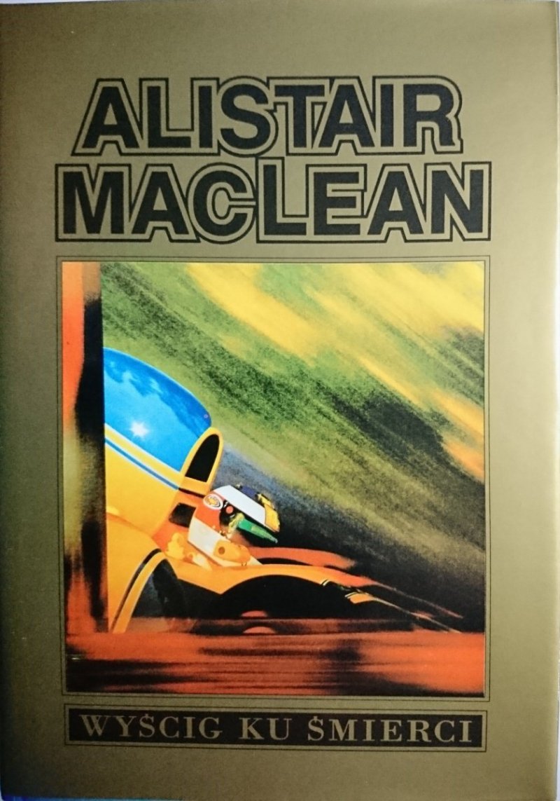 WYŚCIG KU ŚMIERCI - Alistair MacLean 1994