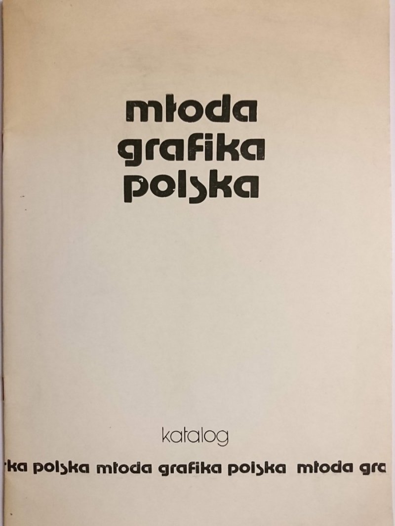 MŁODA GRAFIKA POLSKA. KATALOG 