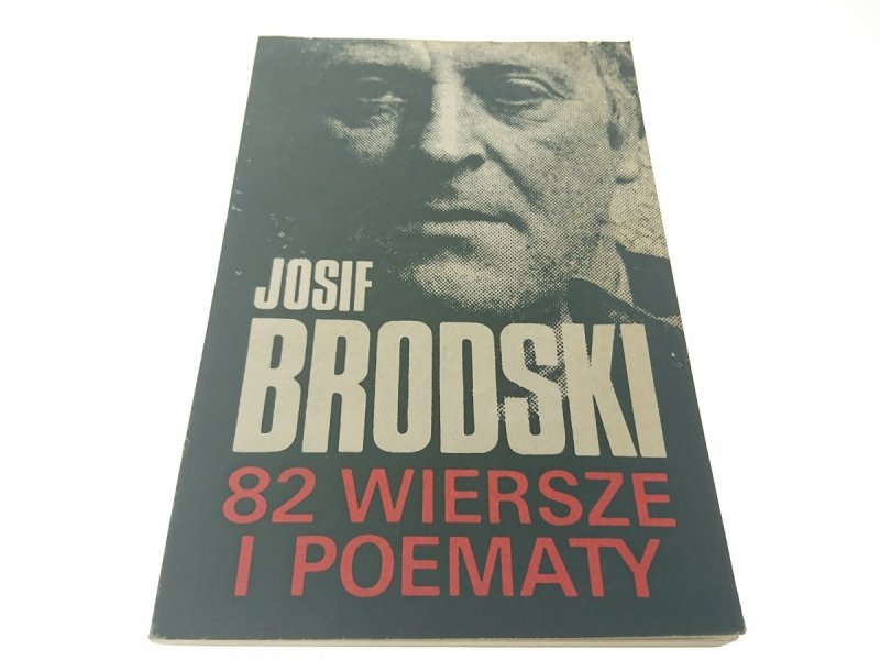 82 WIERSZE I POEMATY - Josif Brodski 1989