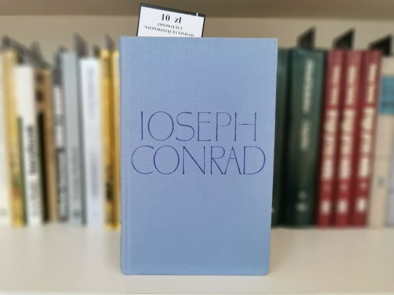 Opowieści niepokojące - Joseph Conrad