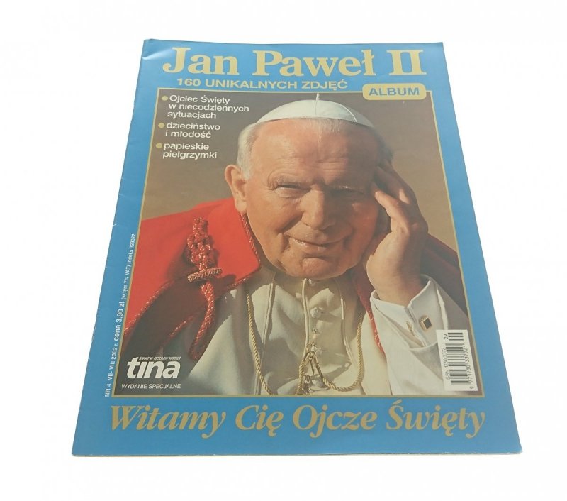 JAN PAWEŁ II 160 UNIKALNYCH ZDJĘĆ. ALBUM 2002