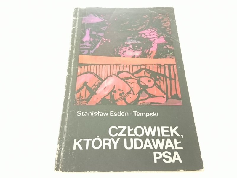 CZŁOWIEK, KTÓRY UDAWAŁ PSA - Esden-Tempski (1980)