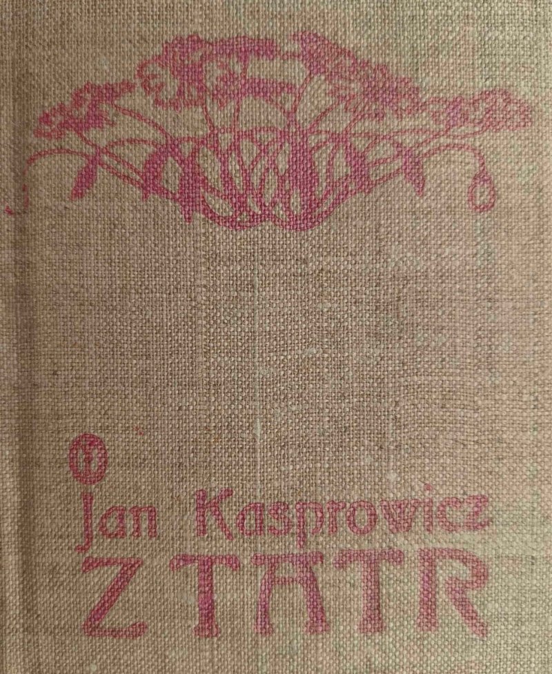 Z TATR - Jan Kasprowicz