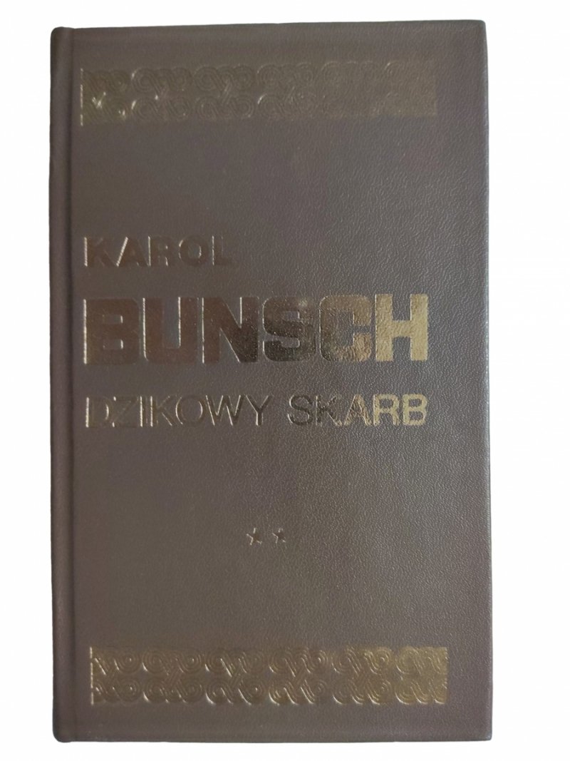 DZIKOWY SKARB 2 - Karol Bunsch