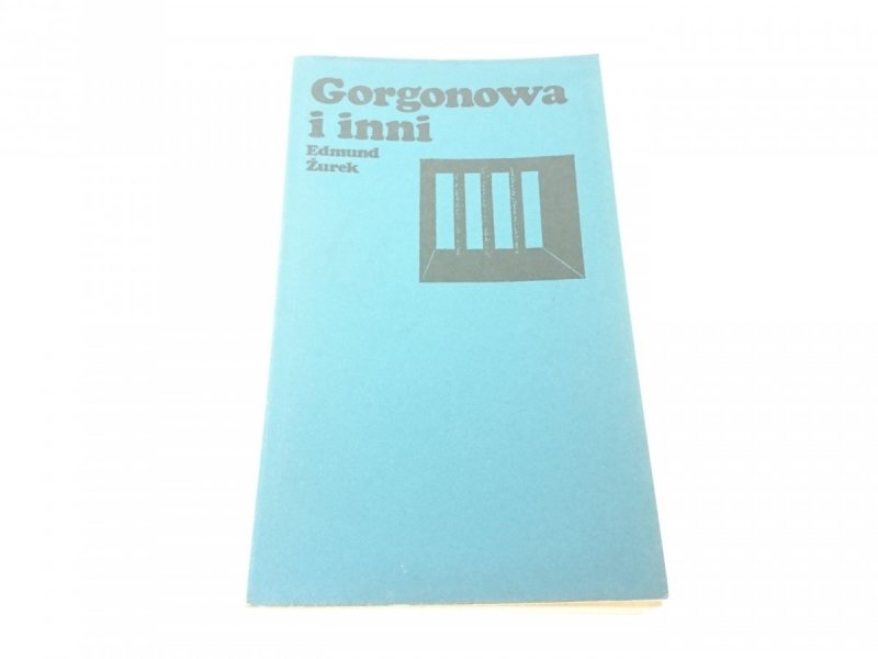 GORGONOWA I INNI - Edmund Żurek 1975
