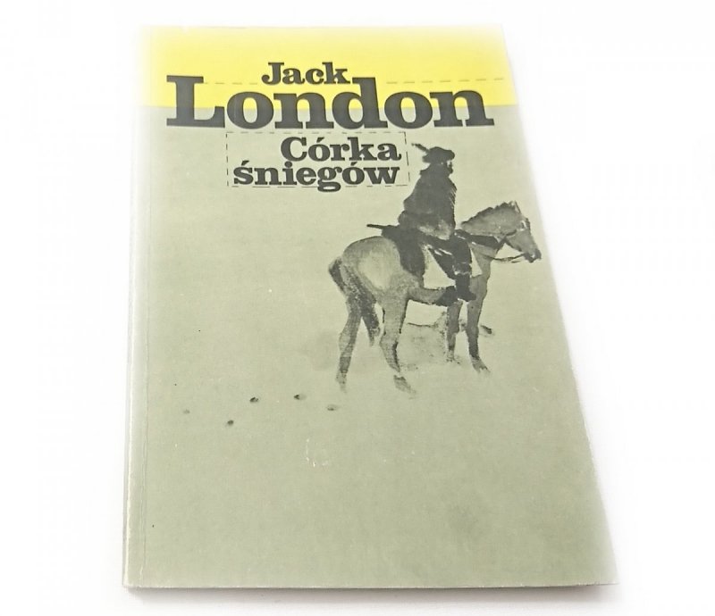 CÓRKA ŚNIEGÓW - Jack London 1986