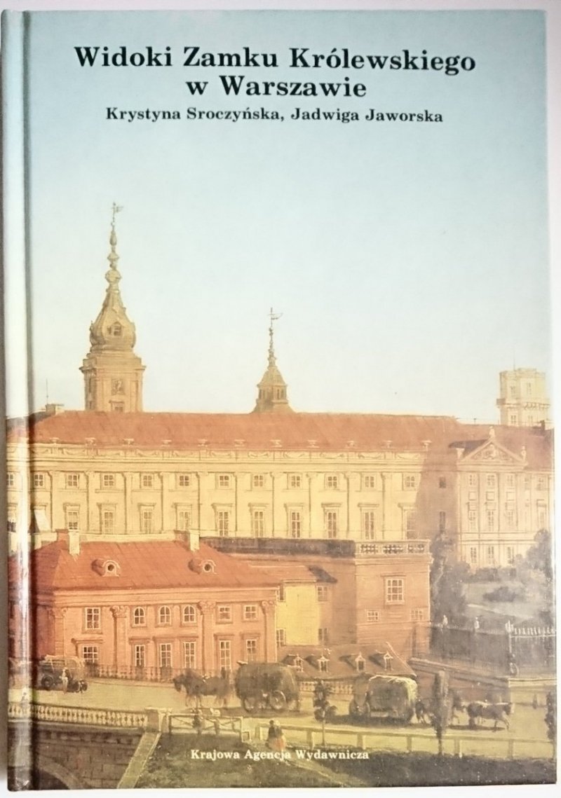WIDOKI ZAMKU KRÓLEWSKIEGO W WARSZAWIE 1985