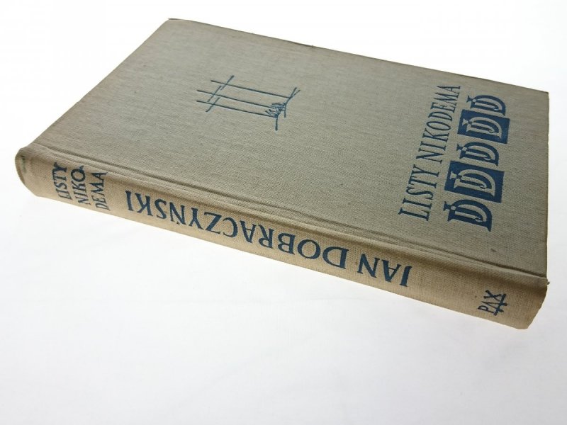 LISTY NIKODEMA - Jan Dobraczyński 1957