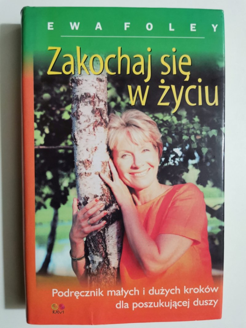 ZAKOCHAJ SIĘ W ŻYCIU - Ewa Foley