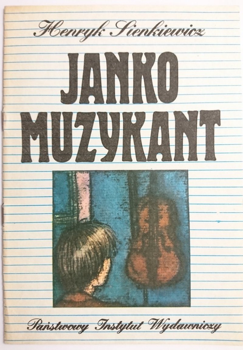 JANKO MUZYKANT - Henryk Sienkiewicz 1983
