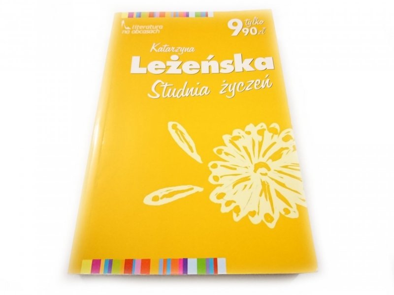 STUDNIA ŻYCZEŃ - Katarzyna Leżeńska 2005