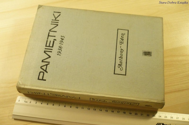 PAMIĘTNIKI 1938-1945 TOM II - Anthony Eden (1972)