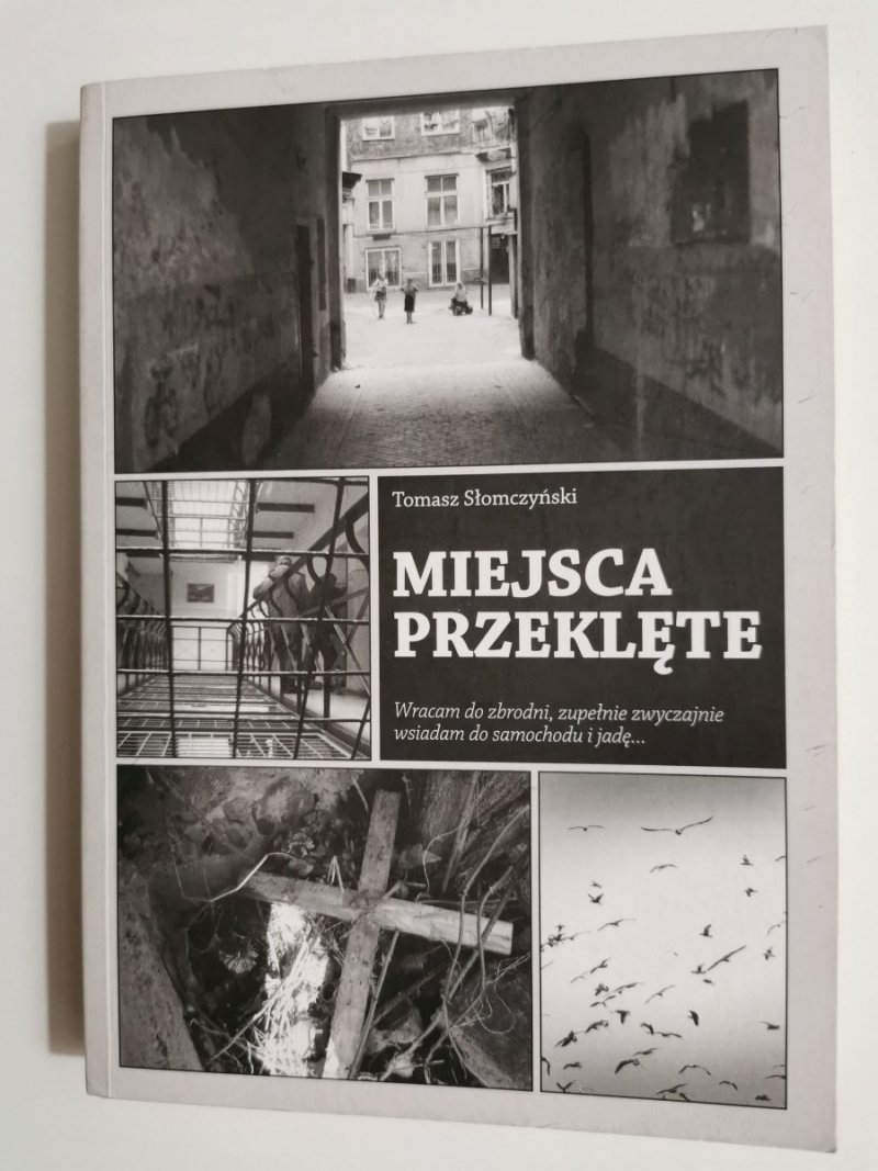 MIEJSCE PRZEKLĘTE - Tomasz Słomczyński 2015