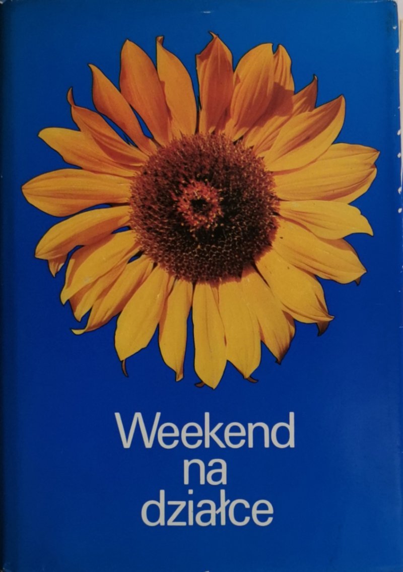 WEEKEND NA DZIAŁCE - Franz Bohmig