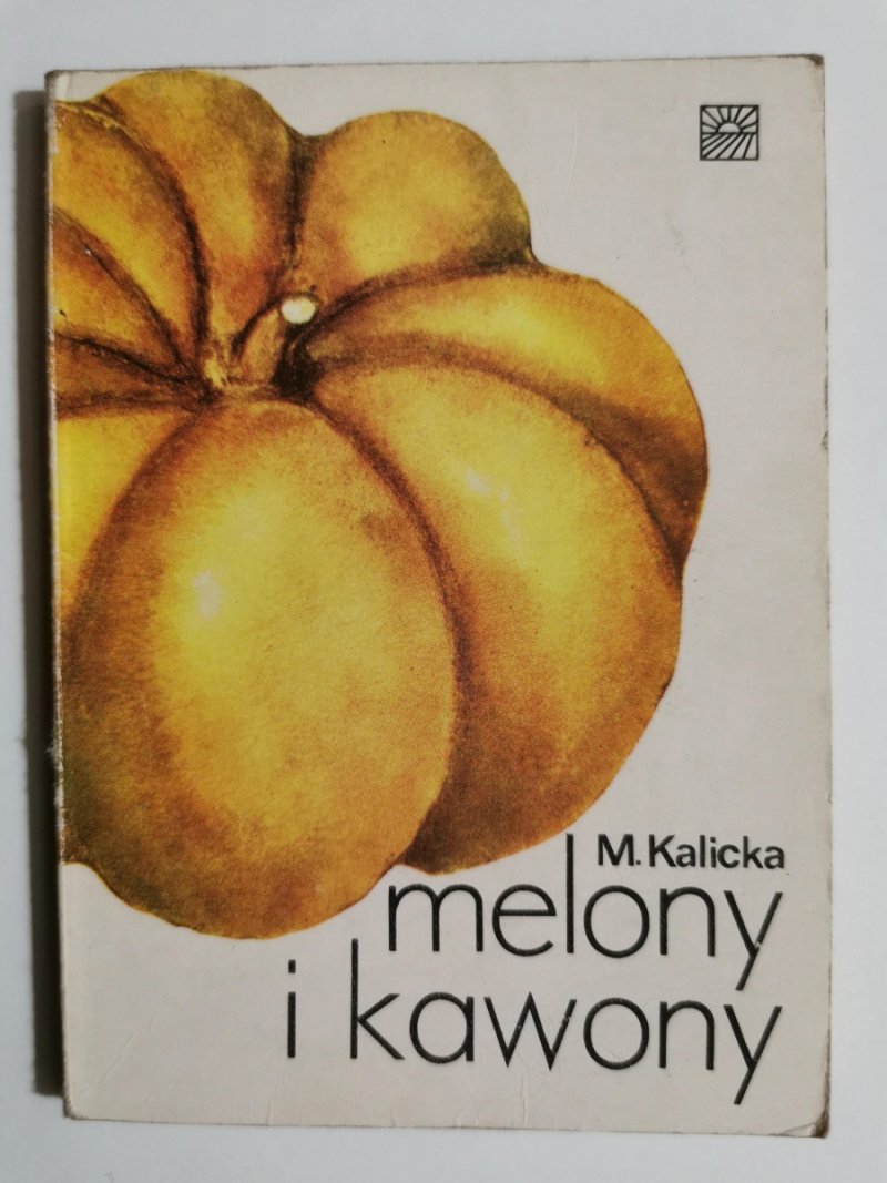MELONY I KAWONY - M. Kalicka