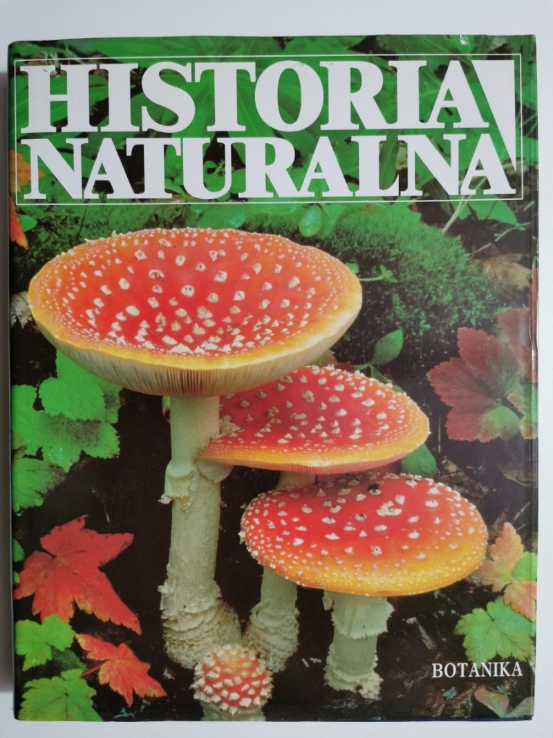HISTORIA NATURALNA. BOTANIKA 