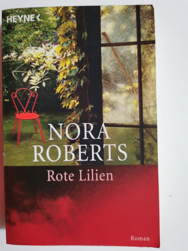 ROTE LILIEN - Nora Roberts