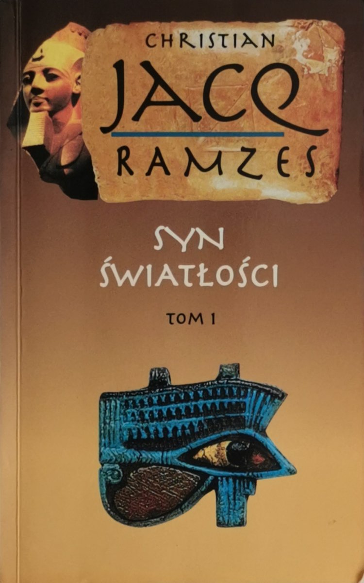 RAMZES TOM 1 SYN ŚWIATŁOŚCI - Christian Jacq