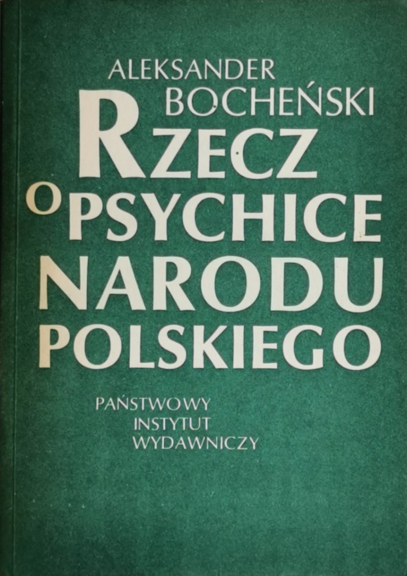 RZECZ O PSYCHICE NARODU POLSKIEGO - Aleksander Bocheński