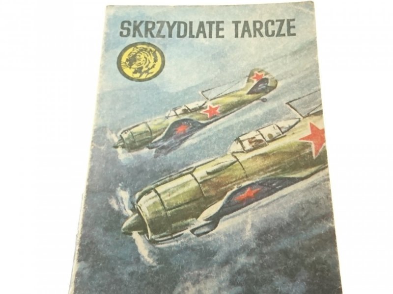 ŻÓŁTY TYGRYS: SKRZYDLATE TARCZE - Fuglewicz 1975